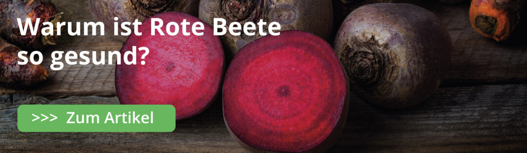 Warum ist Rote Beete eigentlich so gesund?